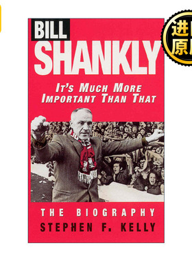 英文原版 Bill Shankly It's Much More Important Than That 利物浦传奇主教练 比尔·香克利传记 英文版 进口英语原版书籍