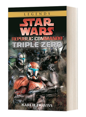 英文原版 Triple Zero Star Wars Legends 星球大战 共和国突击队2 星际战争传奇 三重零 Karen Traviss 英文版 进口英语原版书籍