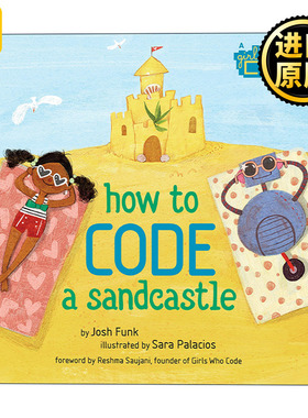 How to Code a Sandcastle 如何用编程搭沙堡? 儿童精装绘本 Sara Palacios