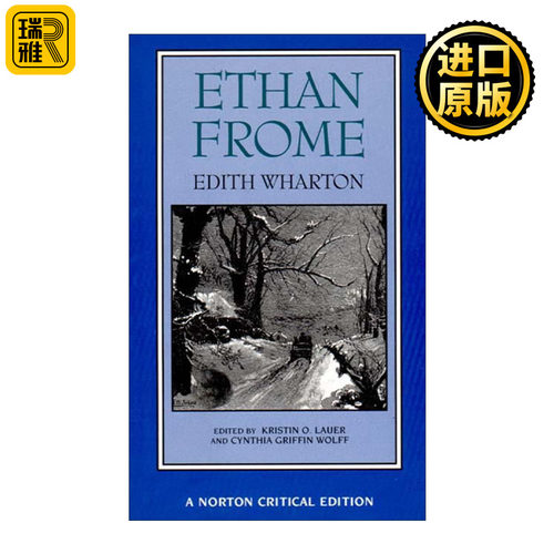 Ethan Frome 伊坦·弗洛美 Edith Wharton 诺顿文学解读系列 Norton Critical Editions 英文原版