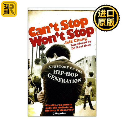 英文原版 Can't Stop Won't Stop 决不停歇 嘻哈文化发展史 Jeff Chang 英文版 进口英语原版书籍