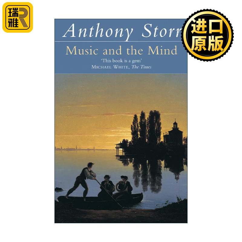 英文原版 Music and the Mind 音乐与心理 精神病学家安东尼?斯托尔 英文版 进口英语原版书籍
