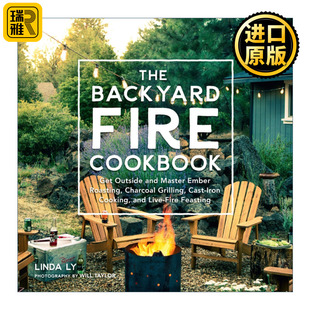 Cookbook Fire 后院火烹饪书 木炭烧烤铸铁烹饪和生火盛宴 The 精装 Backyard