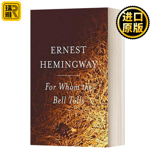 For Whom the Bell Tolls 丧钟为谁而鸣 Ernest Hemingway
