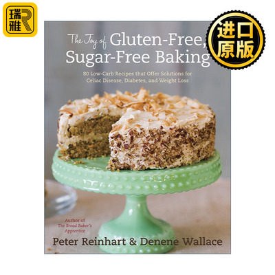 The Joy of GlutenFree, SugarFree Baking 英文原版
