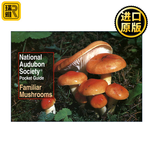 National Audubon Society Pocket Guide: Familiar Mushrooms 全美奥杜邦协会袖珍指南 熟悉的蘑菇
