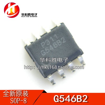 全新原装 G546B2 贴片电源管理IC SOP-8