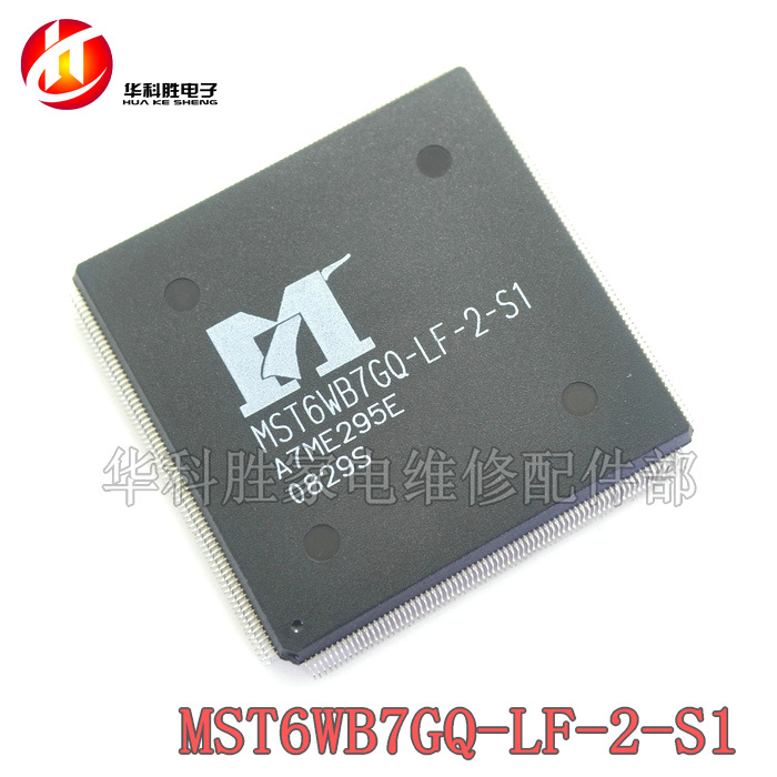 MST6WB7GQ-LF-2-S1 MST6WB7GQ-LF-2-S2 【拆机剪板保质】电视芯片