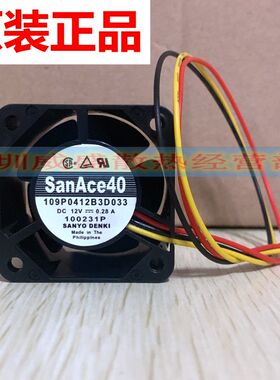 三洋109P0412B3D043/B301/B303/B3033/B3D033 12V 0.28A 风扇4028