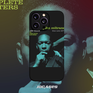 John Coltrane爵士乐 17promax手机壳小众菲林壳防摔苹果16全包软壳安卓