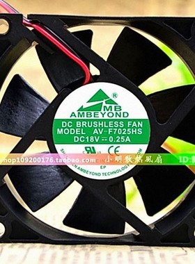 AMBEYOND 7CM 7025 18V 0.25A AV-F7025HS 2线变频器静音散热风扇