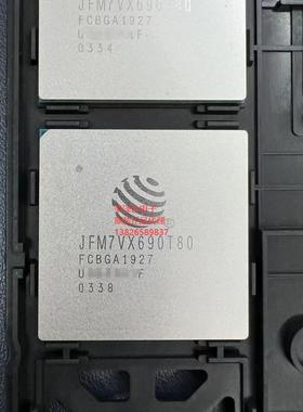 全新原装正品复旦微 JFM7VX690T80  JFM7VX690T80FCBGA1927