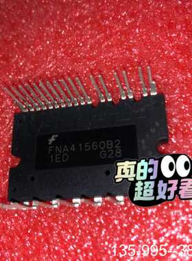 原装正品FNA41560B2 FNB40560 原字脚、量大价格价格详谈