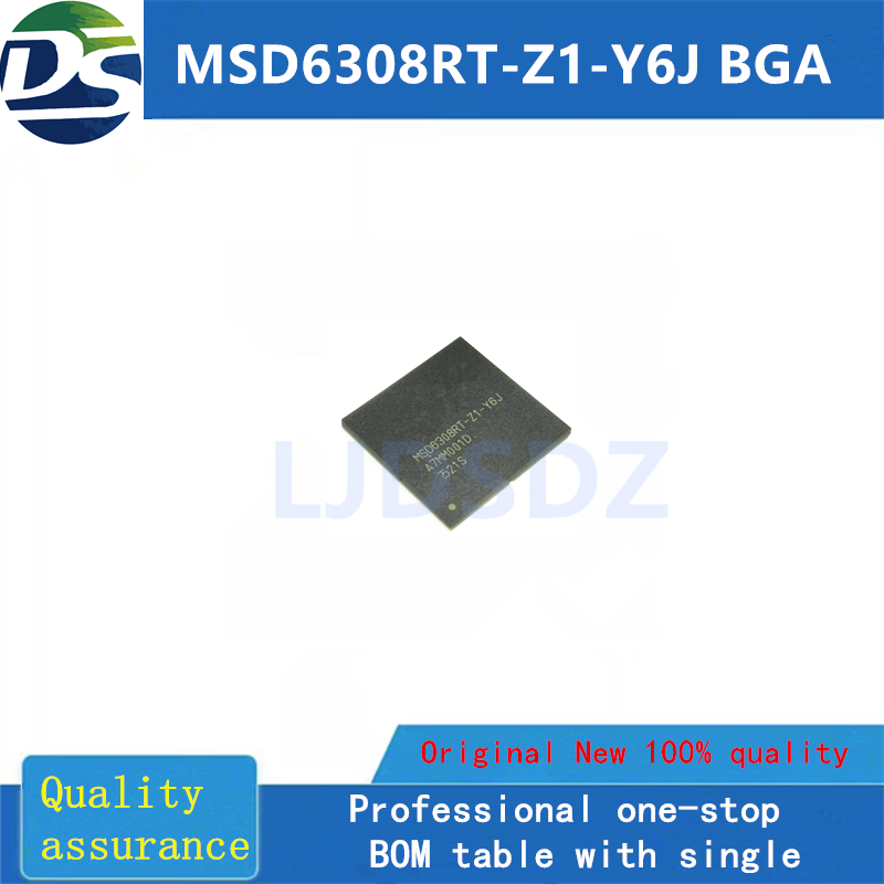 MSD6308RT-Z1-Y6J  BGA  全新原装 房间现货