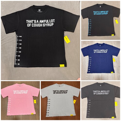 That's A Awful Lot of Cough Syrup 美式街潮刻度尺字母短袖T恤