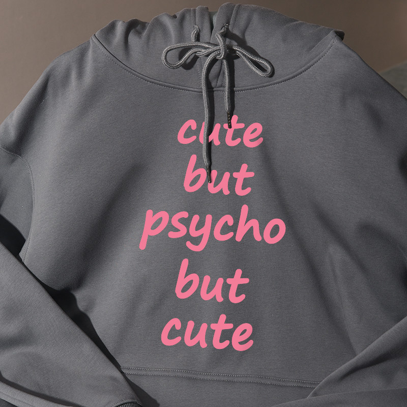 Cute But Psycho连帽卫衣秋冬加绒宽松慵懒风百搭小众男女同款