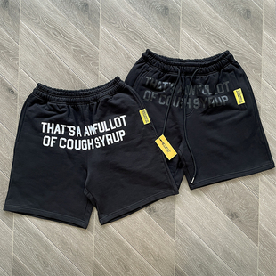 Cough 字母印花休闲短裤 男女款 Syrup Lot Awful That