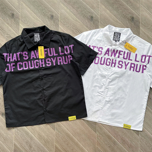 That's A Awful Lot of Cough Syrup字母印花休闲衬衫