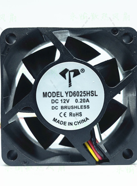 全新 YD6025HSL 12V 0.2A 6025 6cm 3线 电源 机箱 散热风扇风机