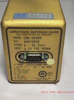 议价TYLAN General CMH-05S06 CAPACITANCE DIAPHRAGM GAUGE 0-5T