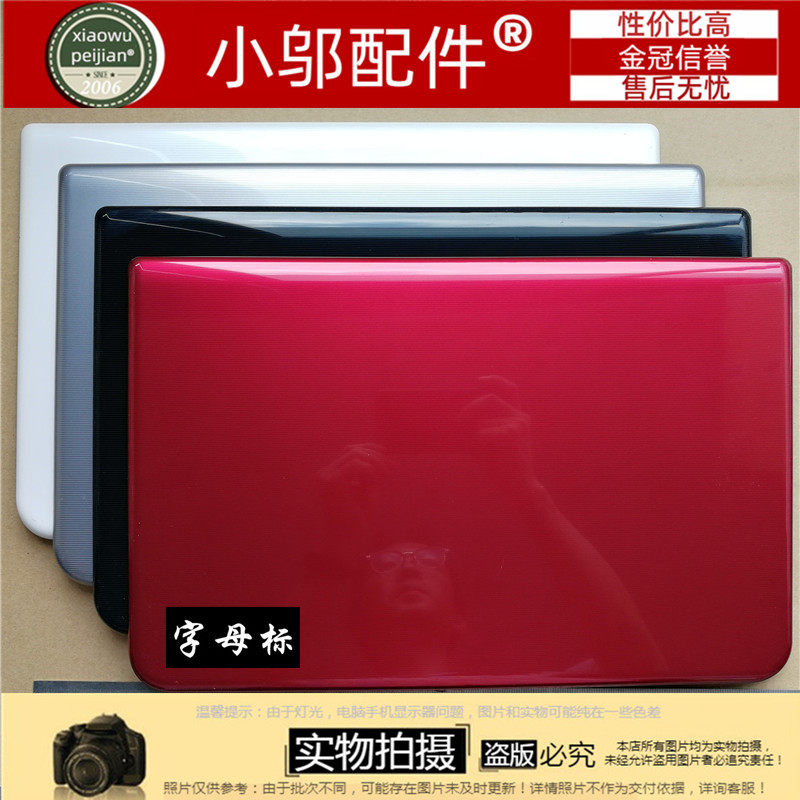适用东芝toshiba l50-A l50d 122 s55t p55t C55-A笔记本外壳 A壳