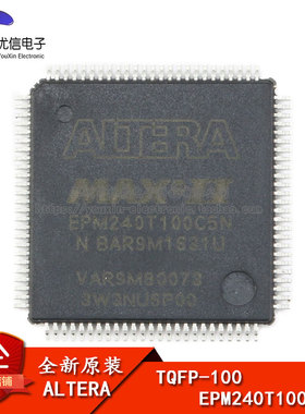 原装正品 贴片 EPM240T100C5N 芯片 CPLD MAX II ISP TQFP-100