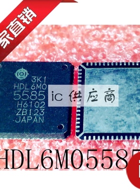 ic供应商.HDL6M05585 芯片HDL6MO5585 5584 6531B HDL6M06522BN