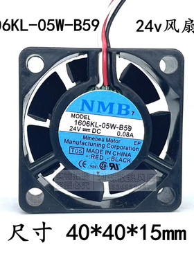 全新原装NMB4015 1606KL-05W-B59/B50/B39/B40/B30 24V发那科风扇