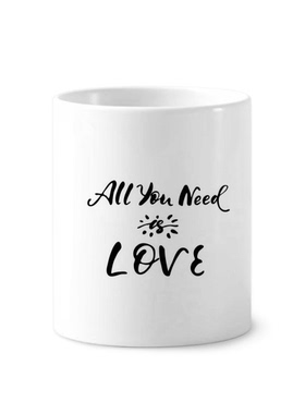 需要爱英文手写艺术字陶瓷刷牙杯子笔筒白色马克杯礼物