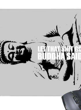 佛祖说LetShitGo创意潮牌游戏办公防滑橡胶鼠标垫电竞定制