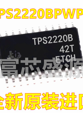 TPS2220BPWPR TPS2220BPWP TPS2220B HTSSOP-24 全新原装