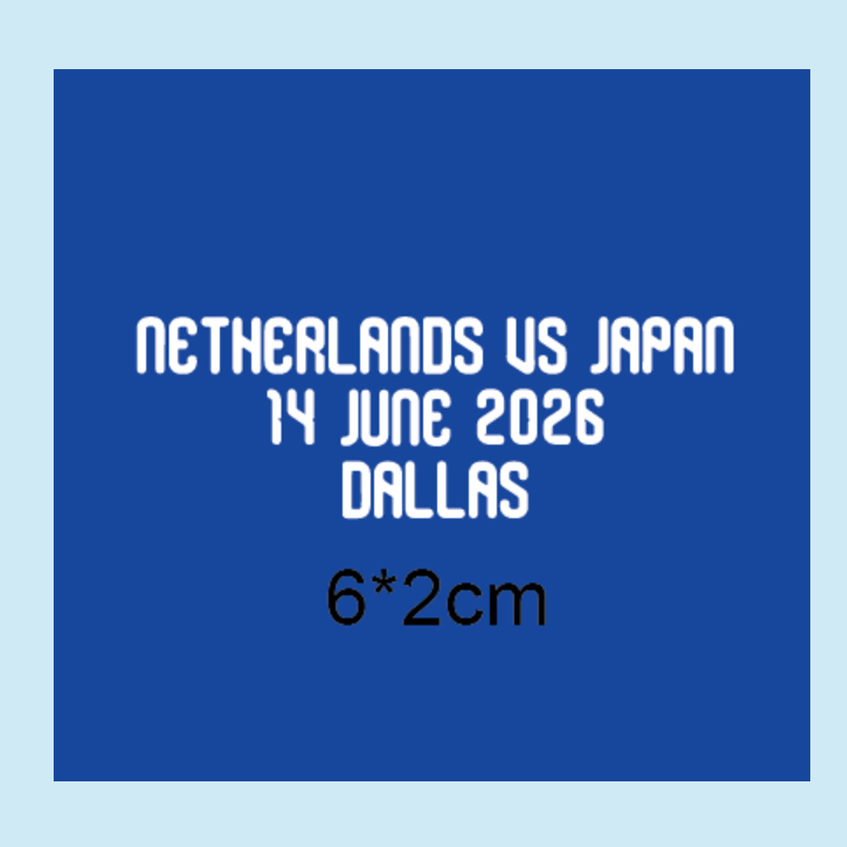 2026世界杯日本对赛日本对阵荷兰小字热转印烫画印字