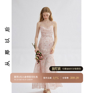 从那以后法式 吊带裙海岛连衣裙碎花长裙礼服粉色小裙子度假穿搭女