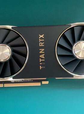 咨询NVIDIA TITAN RTX 24G显卡，金色豪华版，议价