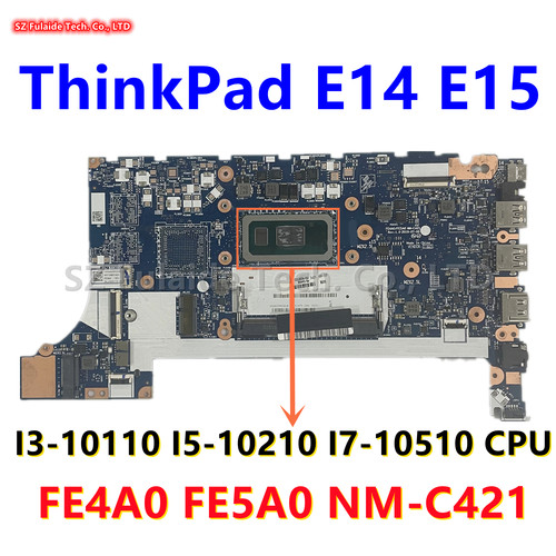 联想Lenovo ThinkPad E14 E15 Gen1 主板 NM-C421 集成独立 i3 i5