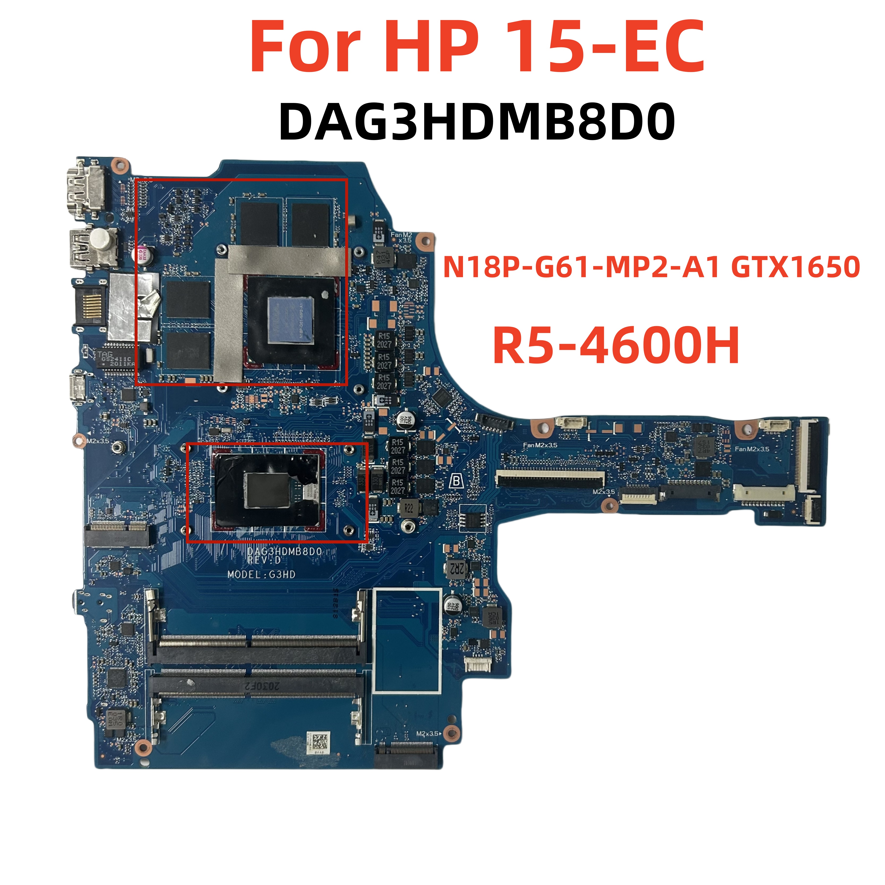 惠普 HP 15-EC 主板 DAG3HDMB8D0 R5-4600H GTX1650 独显 现货