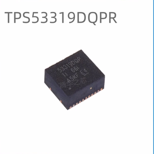 原装正品全新TPS53319DQPR 丝印53319DQP  稳压器芯片IC封装SON22