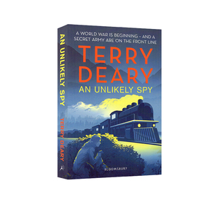 英文原版 An Unlikely Spy 第二次世界大战冒险故事 青少年课外阅读 战争题材小说 可怕的历史同作者Terry Deary