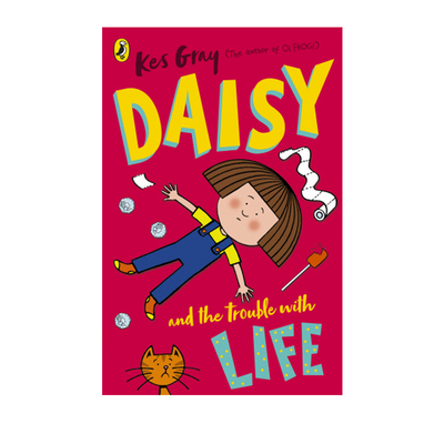 英文原版 鬼马精灵黛西 Kes Gray The Daisy 儿童桥梁章节书 青少年课外阅读 Nick Sharratt with Life 黛西和生活的麻烦