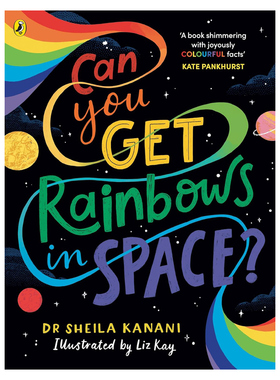 预售 英文原版 太空里能看见彩虹吗 Can You Get Rainbows in Space?  颜色太空自然知识 彩色插画科普绘本