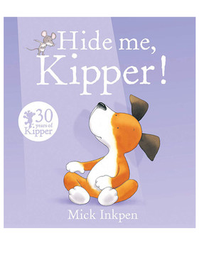 英文原版 小狗奇普 Hide Me, Kipper 小狗卡皮动画改编 廖彩杏书单 格林纳威大奖作家 Mick Inkpen 经典图画故事绘本