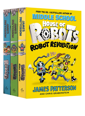 英文原版 House of Robots 机器人之家3册 儿童课外阅读 幽默搞笑 科幻章节小说 詹姆斯·帕特森 James Patterson
