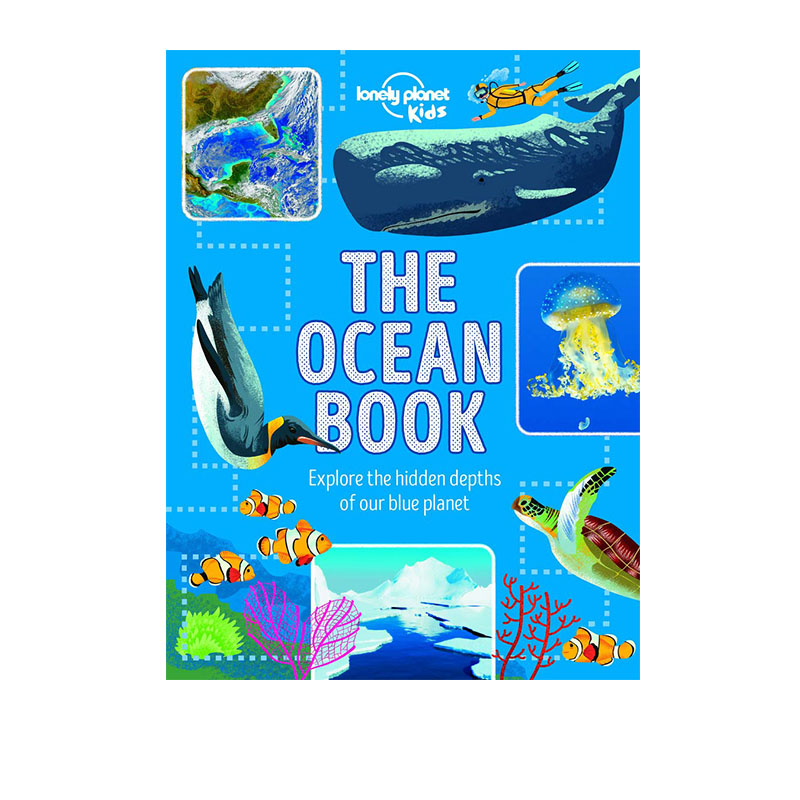 预售 孤独星球少儿系列 海洋书 Lonely Planet Kids The Ocean Book 事实手册 精装 英文原版 探索我们蓝色星球的隐藏深度