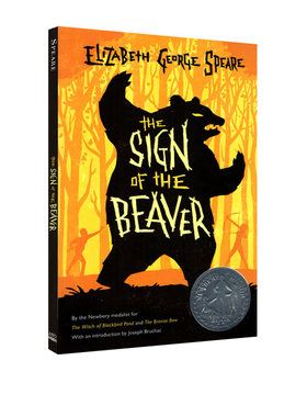 英文原版 the Sign of the Beaver海狸的记号 1984年纽伯瑞银奖 Elizabeth George Speare 伊丽莎白乔治斯匹尔 少年儿童文学