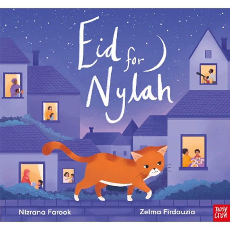 【自营】Eid for Nylah 奈拉的节日 英文原版 幼儿节日认知图画故事书 Nosy Crow大嘴鸟