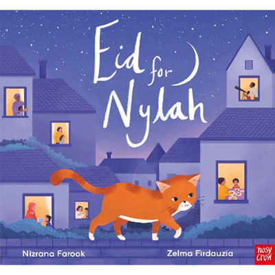 【自营】Eid for Nylah 奈拉的节日 英文原版 幼儿节日认知图画故事书 Nosy Crow大嘴鸟