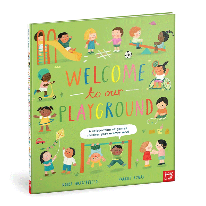 预售 Welcome to Our Playground 欢迎来到我们的乐园!孩子们可以四处玩耍 精装 英文原版 寓教于乐幼儿玩耍成长认知图画书