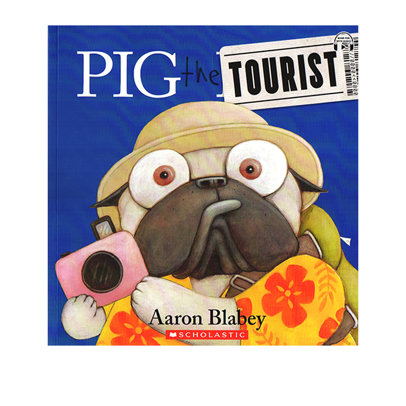 英文原版 Pig The Tourist巴戈狗儿童启蒙图画故事经典绘本我是大坏蛋同作者Aaron Blabey