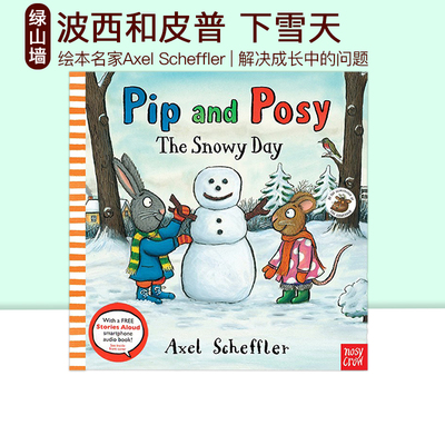 英文原版 Pip and Posy 波西和皮普 The Snowy Day 下雪天 名家Axel Scheffler 儿童图画故事书漫画书