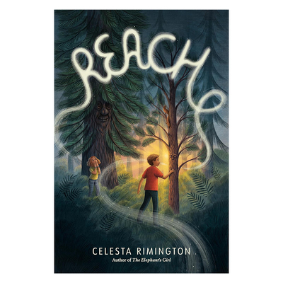 预售 触及 Reach 英文原版 精装 Celesta Rimington 10-12岁青少年阅读小说